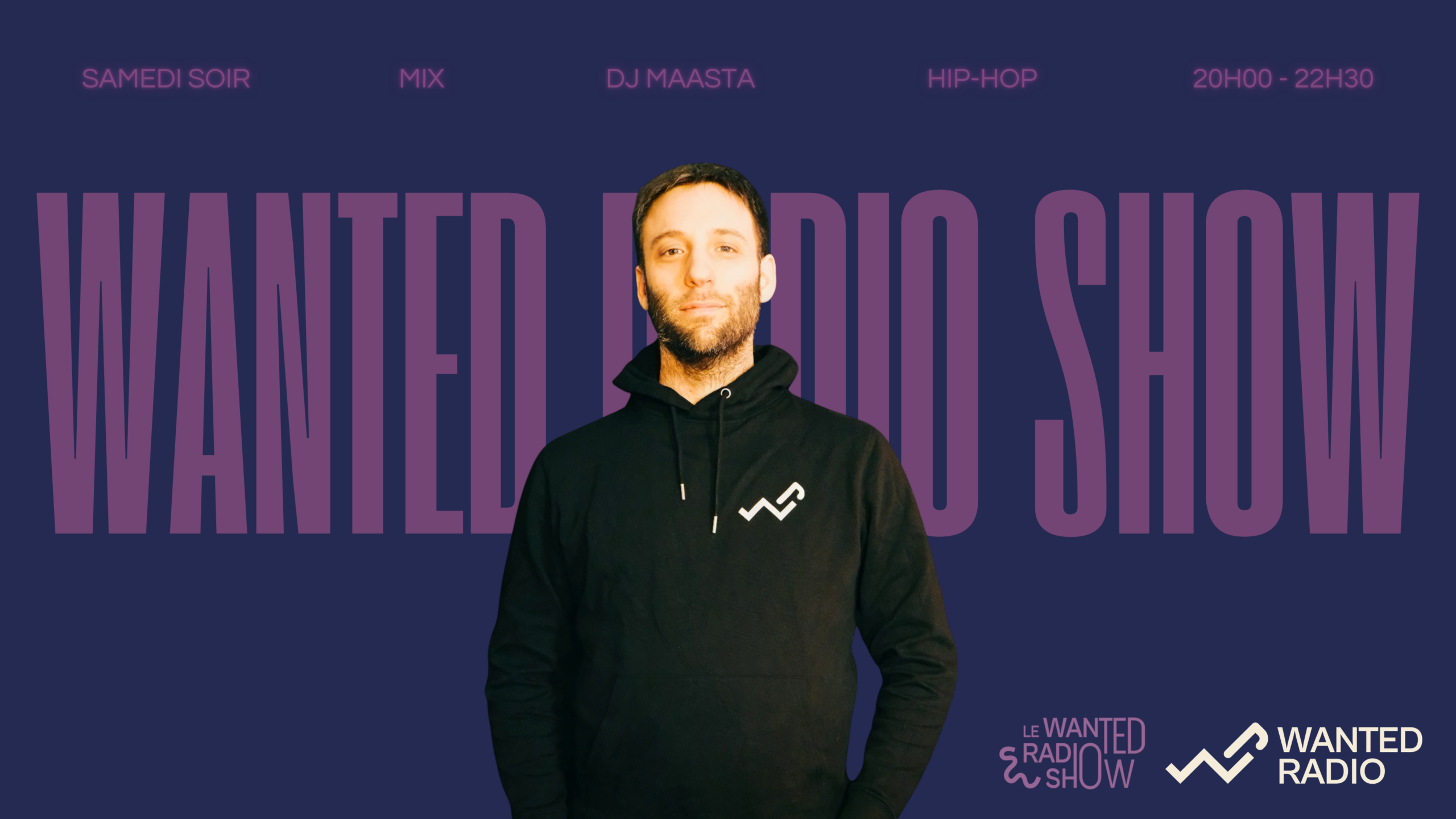 WANTED RADIO SHOW avec DJ MA&rsquo;ASTA, DJ FU & DJ KRYZANTHEM